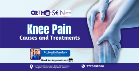 best knee pain treatment in patna, best orthopaedic clinic in patna, best knee pain treatment